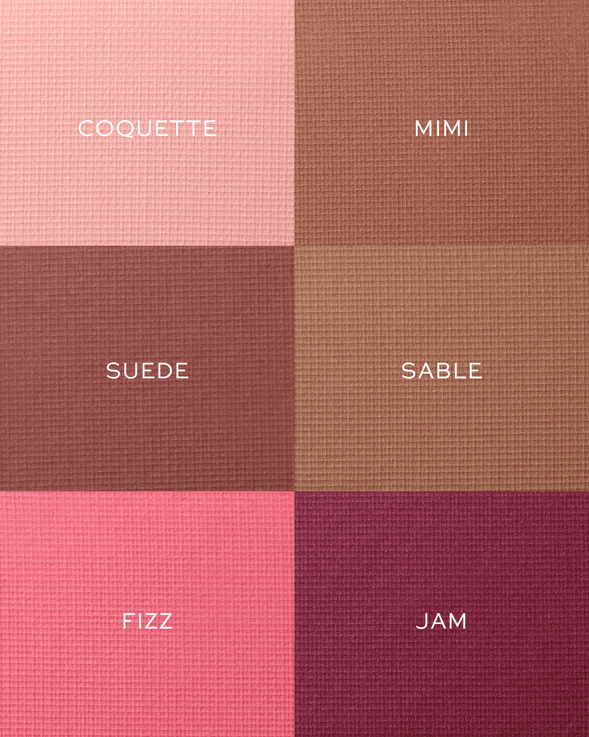 Color swatches labeled Coquette, Mimi, Suede, Sable, Fizz, and Jam with textured patterns.